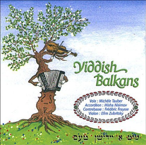 Cover for Yiddish Balkans (CD) (2010)