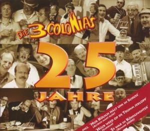 Cover for 3 Colonias · 25 Jahre-die 3 Colonias (CD) (2019)