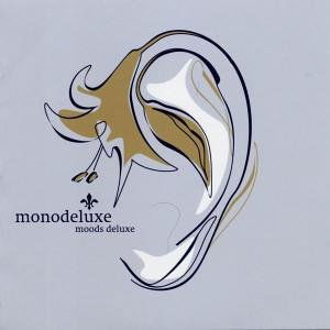 Cover for Monodeluxe · Moods Deluxe (CD) (2006)