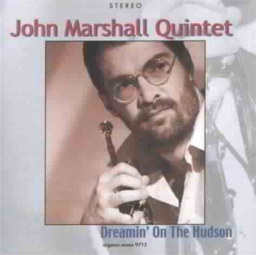 Cover for John Marshall · Dreamin' on the Hudson (CD) (2007)