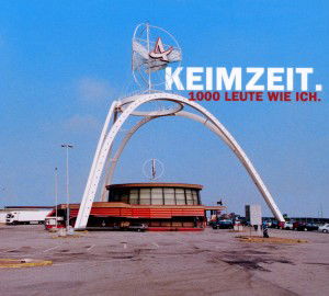 Cover for Keimzeit · 1000 Leute Wie Ich (Version 2010) (CD) (2010)