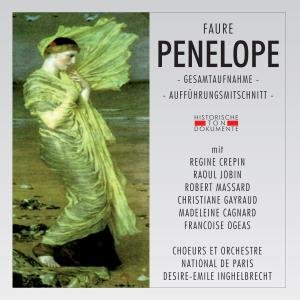 Penelope - G. Faure - Musik - CANTUS LINE - 4032250085137 - 25. august 2006