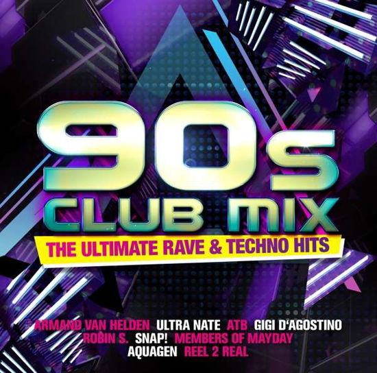 90s Club Mix - The Ultimative Rave (CD) (2018)