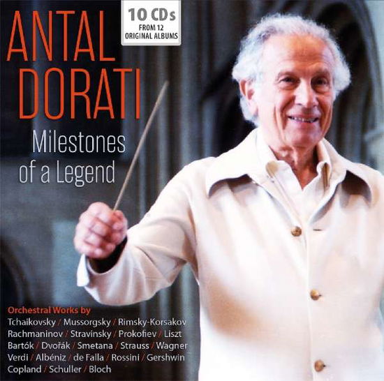 Milestones of a Legend - Dorati Antal - Musikk - Documents - 4053796005137 - 22. mars 2019