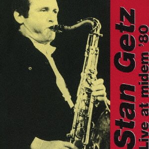 Cover for Stan Getz · Live at Midem '80 (CD) [Japan Import edition] (2018)