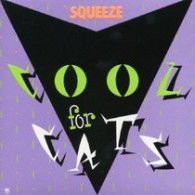 Cover for Squeeze · Cool for Cats (CD) [Japan Import edition] (2007)