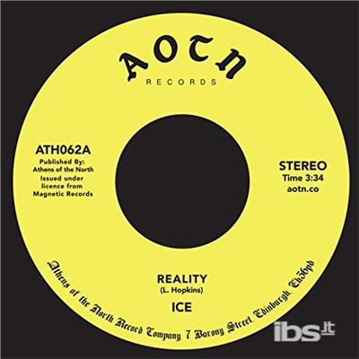 Cover for Ice · Reality (7&quot;) (2018)