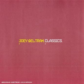 Cover for Joey Beltram · Classics (CD) [Remastered edition] (2009)