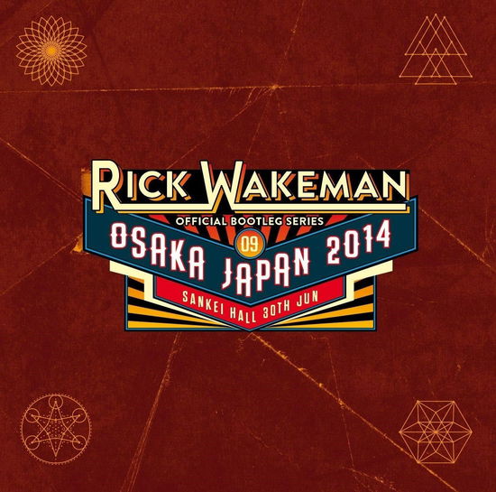 Official Bootleg Series, Vol. 9: Live At Sankei Hall, Osaka 2014 - Rick Wakeman - Musik - RRAW - 5056083204137 - 5. juni 2020