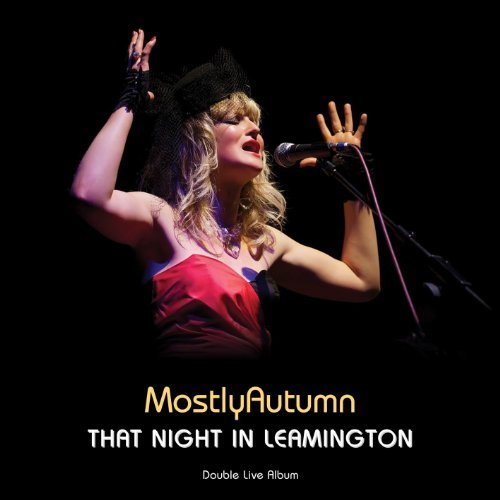 Cover for Mostly Autumn · That Night in Leamington (CD) (2011)