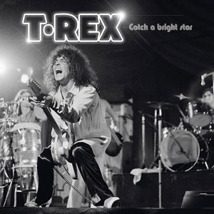 Catch a Bright Star - T.rex - Musik - Easy Action - 5060446071137 - 4. november 2016