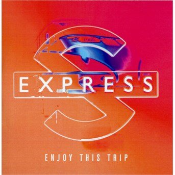 Cover for S'express · Enjoy This Trip (CD) (2016)
