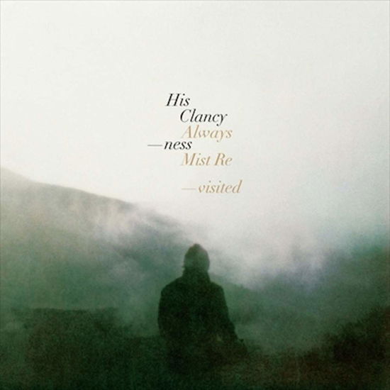 Cover for His Clancyness · Always Mist: Revisted (LP) (2012)