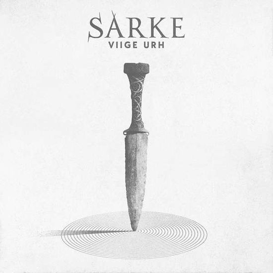 Viige Urh - Sarke - Musikk - INDIERECOR - 7090014394137 - 20. oktober 2017