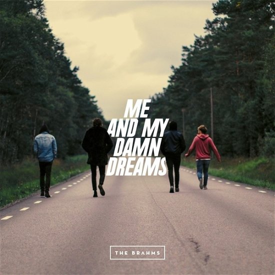 Cover for Brahms · Me And My Damn Dreams (CD) (2018)