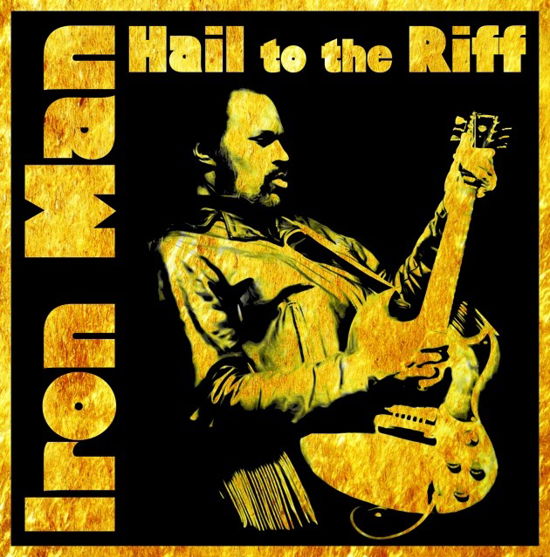 Hail To The Riff - Iron Man - Music - ARGONAUTA - 8076220202137 - July 23, 2021