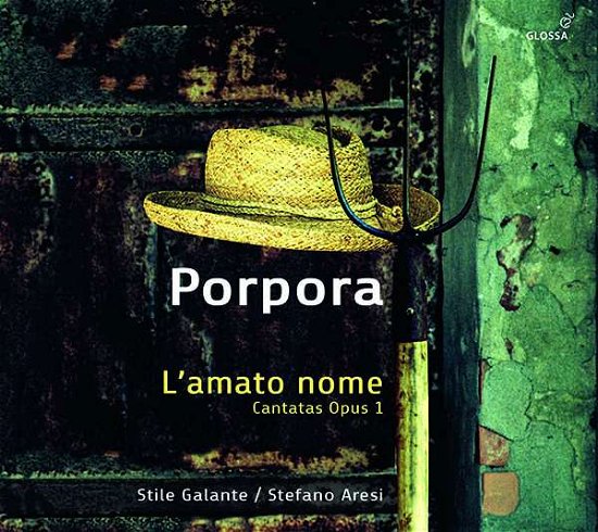 L'amato Nome - Porpora / Metastasio / Aresi - Música - GLOSSA - 8424562235137 - 16 de fevereiro de 2018
