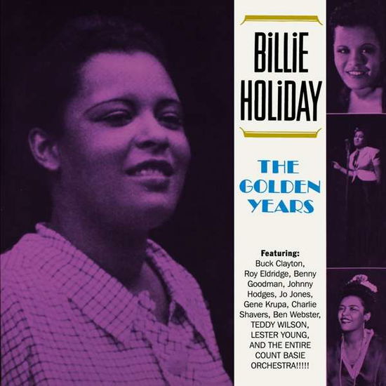 The Golden Years. - Billie Holiday - Musiikki - POLL WINNERS RECORDS - 8436559465137 - perjantai 1. kesäkuuta 2018