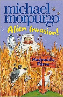 Cover for Michael Morpurgo · Alien Invasion! - Mudpuddle Farm (Pocketbok) [New edition] (2008)