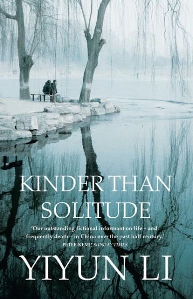 Cover for Yiyun Li · Kinder Than Solitude (Paperback Book) (2015)