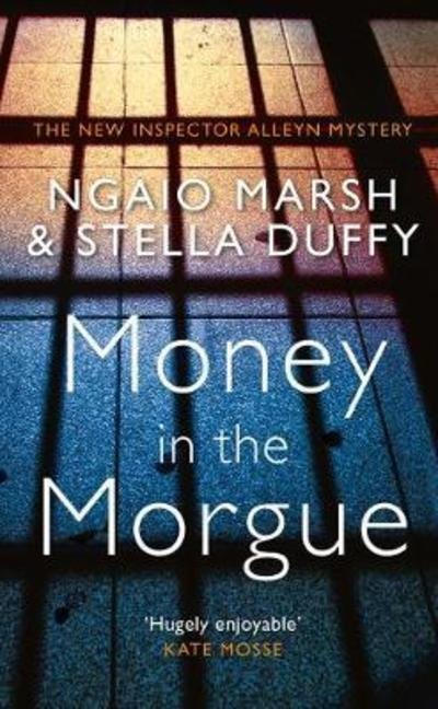 Money in the Morgue: The New Inspector Alleyn Mystery - Ngaio Marsh - Books - HarperCollins Publishers - 9780008207137 - March 7, 2019