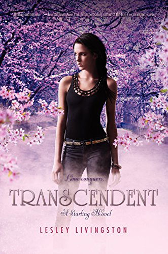 Cover for Lesley Livingston · Transcendent - Starling Trilogy (Hardcover Book) (2014)