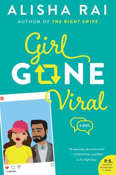 Cover for Alisha Rai · Girl Gone Viral: A Novel (Paperback Book) (2020)