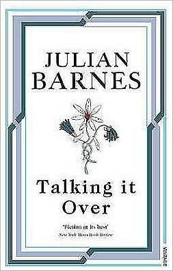 Cover for Julian Barnes · Talking It Over (Paperback Bog) (2009)