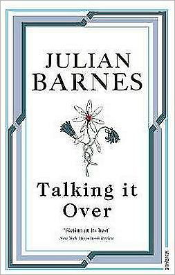 Cover for Julian Barnes · Talking It Over (Taschenbuch) (2009)
