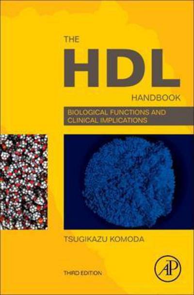 Cover for Tsugikazu Komoda · The HDL Handbook: Biological Functions and Clinical Implications (Inbunden Bok) (2017)