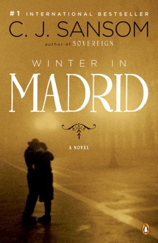 Cover for C. J. Sansom · Winter in Madrid: a Novel (Paperback Book) [Reprint edition] (2009)