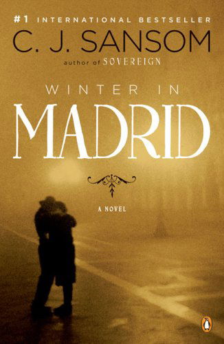 Winter in Madrid: a Novel - C. J. Sansom - Boeken - Penguin Books - 9780143115137 - 1 februari 2009