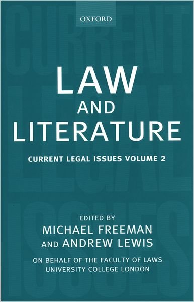 Cover for Freeman · Law and Literature: Current Legal Issues Volume 2 - Current Legal Issues (Hardcover Book) (1999)