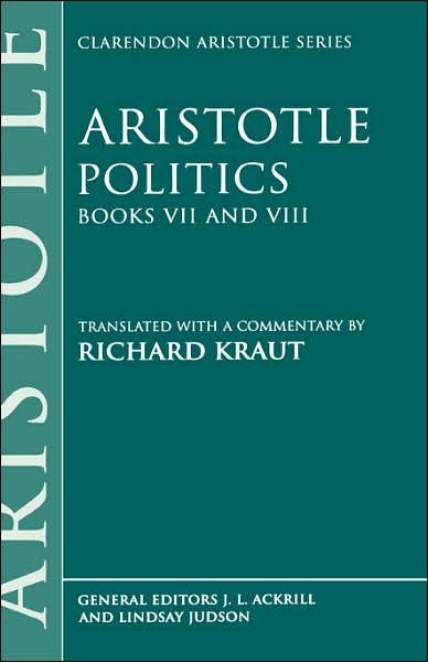 Politics: Books VII and VIII - Clarendon Aristotle Series - Aristotle - Boeken - Oxford University Press - 9780198751137 - 27 november 1997