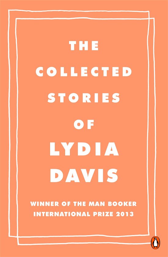 Cover for Lydia Davis · The Collected Stories of Lydia Davis (Pocketbok) (2014)