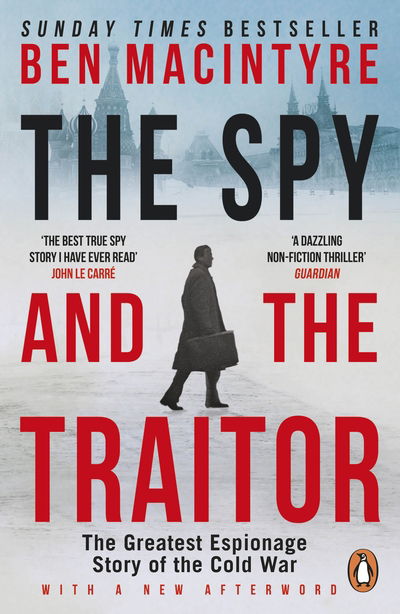 Cover for Ben Macintyre · The Spy and the Traitor: The Greatest Espionage Story of the Cold War (Paperback Book) (2019)
