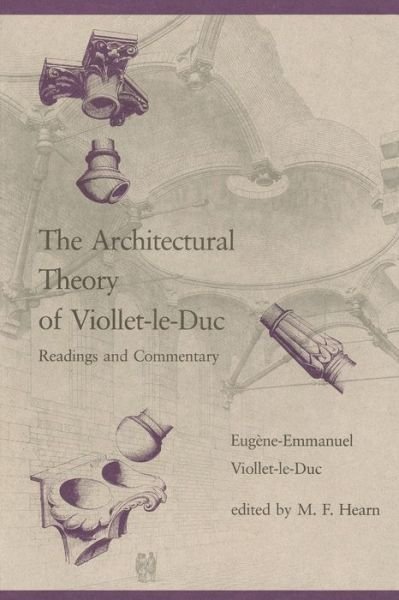 Cover for The Architectural Theory of Viollet-le-Duc (Paperback Book) (1990)