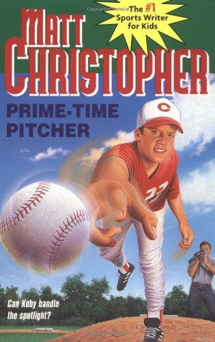Cover for Matt Christopher · Prime-Time Pitcher (Paperback Book) (1998)