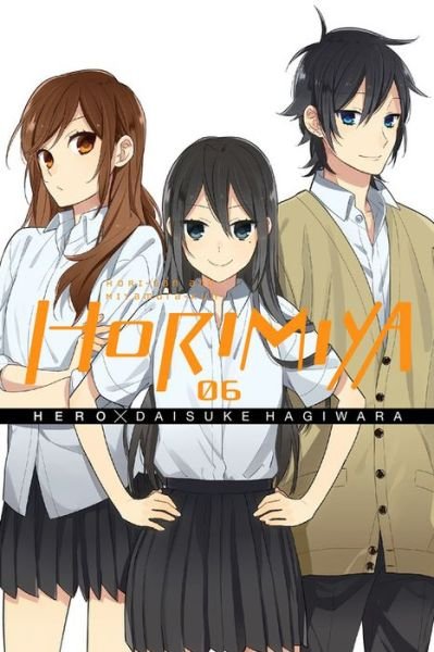 Cover for Hero · Horimiya, Vol. 6 - HORIMIYA GN (Pocketbok) (2017)