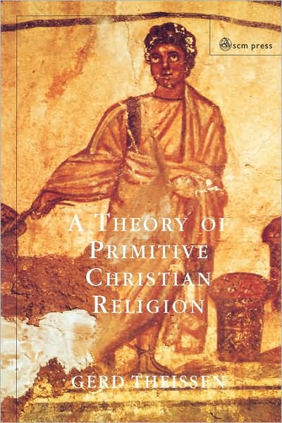 Cover for Gerd Theissen · A Theory of Primitive Christian Religion (Paperback Book) (2010)