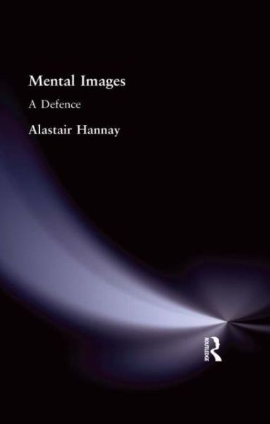 Cover for Alastair Hannay · Mental Images: A Defence (Hardcover Book) (2002)