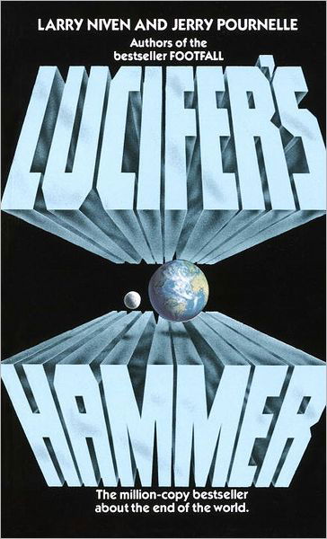Lucifer's Hammer: A Novel - Larry Niven - Kirjat - Random House Publishing Group - 9780449208137 - sunnuntai 12. toukokuuta 1985