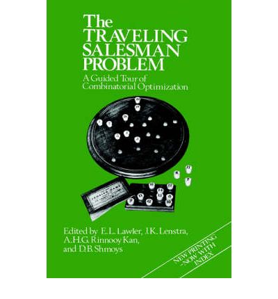 Cover for Lawler, E. L. (University of California, Berkeley) · The Traveling Salesman Problem: A Guided Tour of Combinatorial Optimization - Wiley Series in Discrete Mathematics &amp; Optimization (Hardcover Book) (1985)