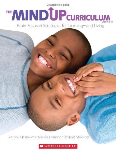 Cover for The Hawn Foundation · The Mindup Curriculum: Grades 3-5: Brain-focused Strategies for Learning?and Living (Paperback Book) (2011)