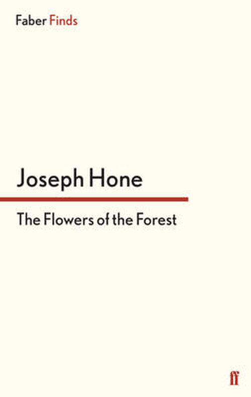 Cover for Joseph Hone · The Flowers of the Forest - A Peter Marlow spy thriller (Paperback Book) [Main edition] (2014)