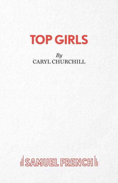 Cover for Caryl Churchill · Top Girls - Acting Edition S. (Paperback Book) [New edition] (1984)