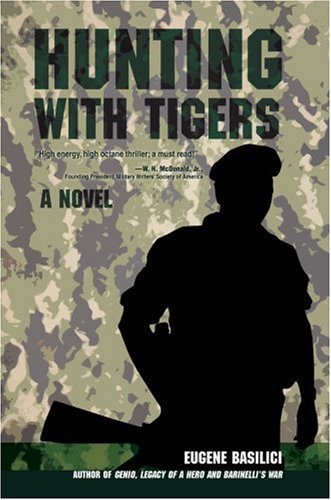 Cover for Eugene Basilici · Hunting with Tigers (Inbunden Bok) (2008)
