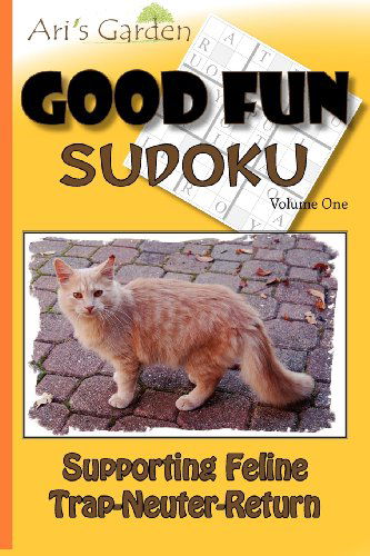 Cover for Jen Funk Weber · Good Fun Sudoku: Volume 1: Supporting Feline Trap-neuter-return (Paperback Book) (2012)