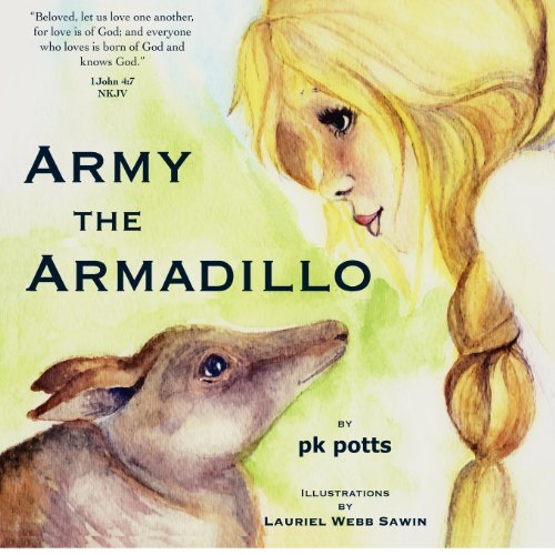 Cover for Pk Potts · Army the Armadillo (Pocketbok) (2012)