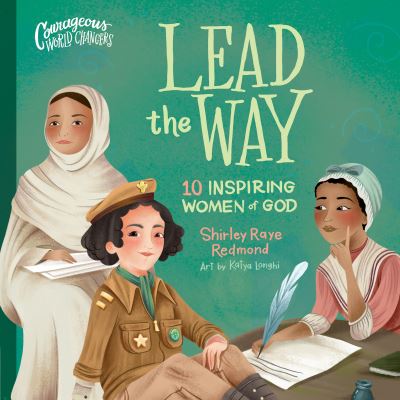 Lead the Way - Shirley Raye Redmond - Książki - Harvest House Publishers - 9780736986137 - 4 kwietnia 2023